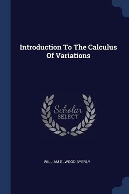 Introduction To The Calculus Of Variations 1377196569 Book Cover
