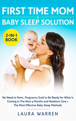 First Time Mom & Baby Sleep Solution 2-in-1 Boo... 1648661963 Book Cover