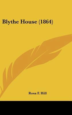 Blythe House (1864) 1436960746 Book Cover