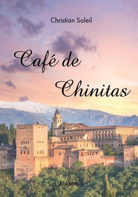 Café de Chinitas [French] 2414603259 Book Cover
