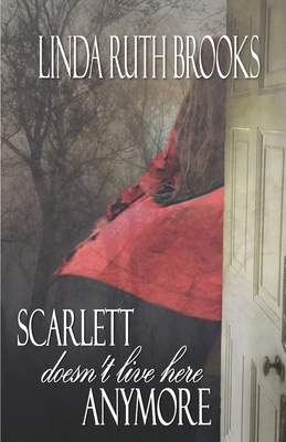 Scarlett doesn't live here anymore 1764212177 Book Cover