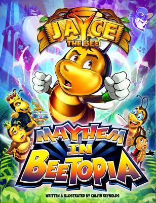 Jayce The Bee: Mayhem In Beetopia 0998663042 Book Cover