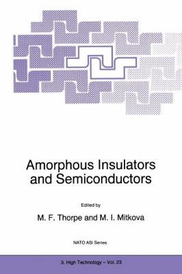 Amorphous Insulators and Semiconductors 9048147913 Book Cover