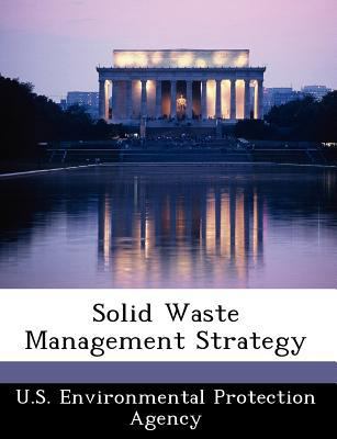 Solid Waste Management Strategy 1249417813 Book Cover