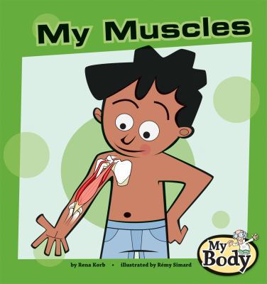 My Muscles 160270807X Book Cover