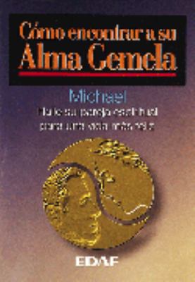 Como Encontrar a Su Alma Gemela (Spanish Edition) [Spanish] 8476409222 Book Cover