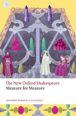 Measure for Measure: The New Oxford Shakespeare 0192865862 Book Cover