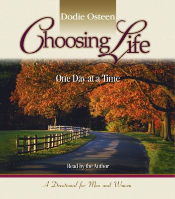 Choosing Life: One Day at a Time 0743567390 Book Cover