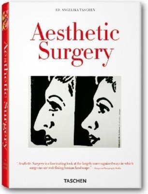 Aesthetic Surgery (Taschen 25th Anniversary) 3836500906 Book Cover
