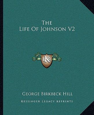 The Life Of Johnson V2 1162671017 Book Cover