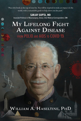 My Lifelong Fight Against Disease: From Polio a... 1645438260 Book Cover