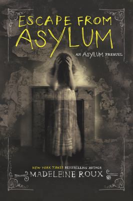 Escape from Asylum 006249015X Book Cover