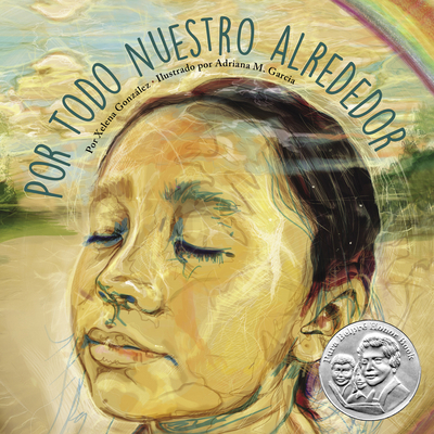 Por Todo Nuestro Alrededor [Spanish] 1947627570 Book Cover