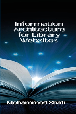 Information Architecture for Library Websites 1805270168 Book Cover