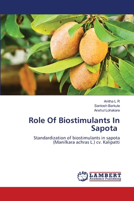 Role Of Biostimulants In Sapota 6207999398 Book Cover