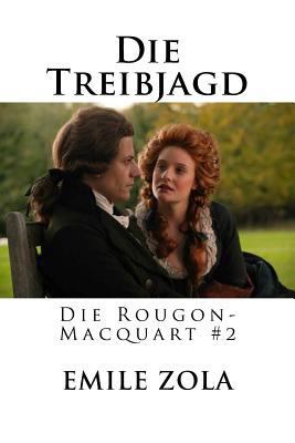 Die Treibjagd: Die Rougon-Macquart #2 [German] 1535118822 Book Cover