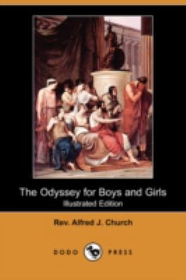 The Odyssey for Boys and Girls (Illustrated Edi... 1409918688 Book Cover