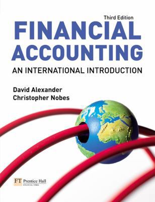 Financial Accounting: An International Introduc... 0273709267 Book Cover