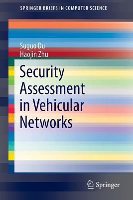 Security Assessment in Vehicular Networks 1461493560 Book Cover