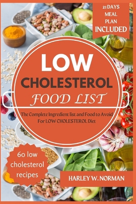 Low Cholesterol Food List: The Complete Ingredi...            Book Cover