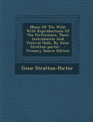 Music of the Wild: With Reproductions of the Pe... 1293120154 Book Cover