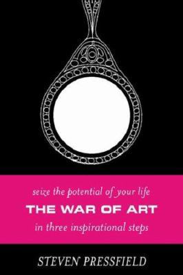 The War of Art : Winning the Inner Creative Battle 0752860313 Book Cover