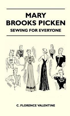 Mary Brooks Picken - Sewing For Everyone 1446512657 Book Cover