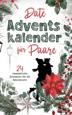 Date Adventskalender für Paare: 24 romantische ... [German] 338405184X Book Cover