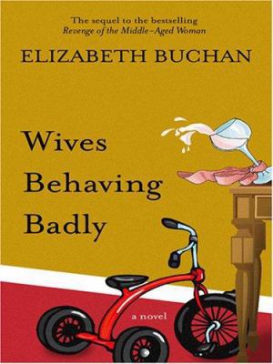 Wives Behaving Badly [Large Print] 0786289899 Book Cover