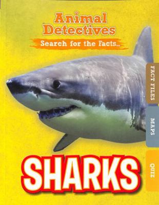 Sharks (Animal Detectives) 1474798535 Book Cover