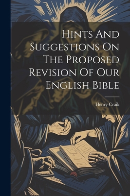 Hints And Suggestions On The Proposed Revision ... 102153904X Book Cover