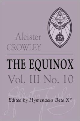 The Equinox: Volume III 0877287198 Book Cover