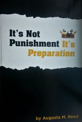 Paperback It's Not Punishment, It's Preparation Book