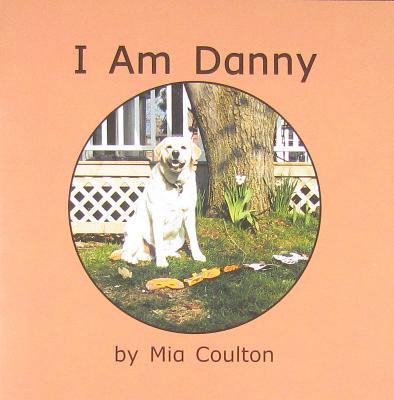 I Am Danny 0972029575 Book Cover