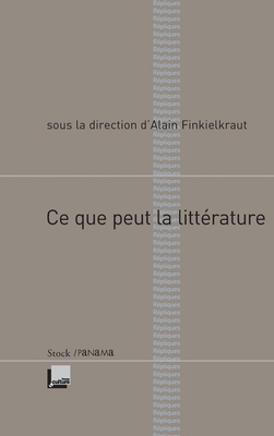 CE Que Peut La Litterature [French] 2234059143 Book Cover