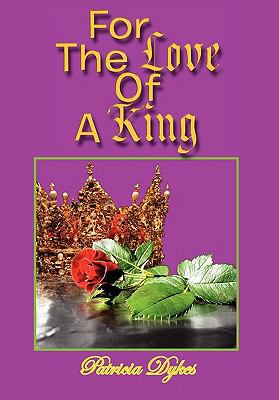 For the Love of a King 1456862162 Book Cover