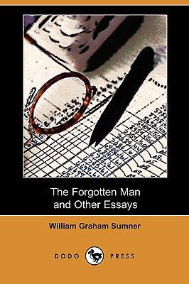 The Forgotten Man and Other Essays (Dodo Press) 1409959929 Book Cover