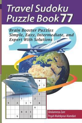 Travel Sudoku Puzzle Book 77: 200 Brain Booster... [Large Print] 1090476620 Book Cover