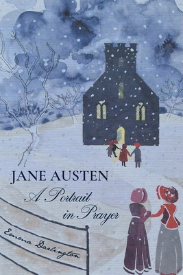 Jane Austen, A Portrait in Prayer 1838281150 Book Cover