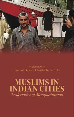 Muslims in Indian Cities: Trajectories of Margi... 1849041768 Book Cover