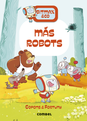 Más Robots / More Robots: Volume 15 [Spanish] 8411581829 Book Cover