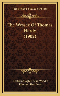 The Wessex Of Thomas Hardy (1902) 1166533972 Book Cover