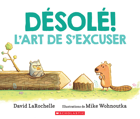 Désolé!: l'Art de s'Excuser [French] 1443187771 Book Cover