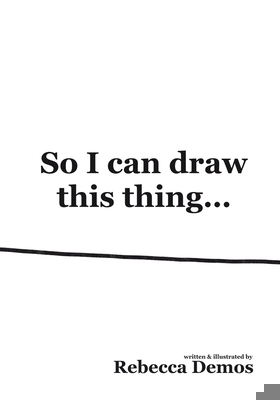 So I Can Draw This Thing B0C2SJ3JN7 Book Cover