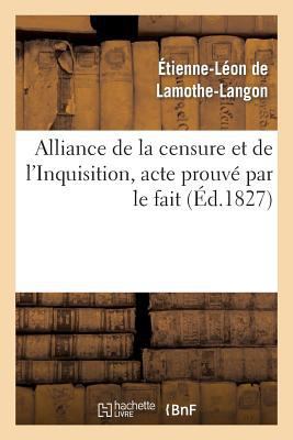 Alliance de la Censure Et de l'Inquisition, Act... [French] 2011853990 Book Cover