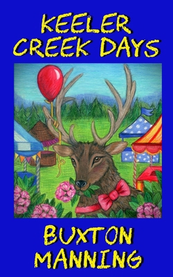 Keeler Creek Days B0GZYS2HD6 Book Cover