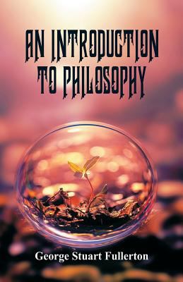 An Introduction to Philosophy 9386874040 Book Cover