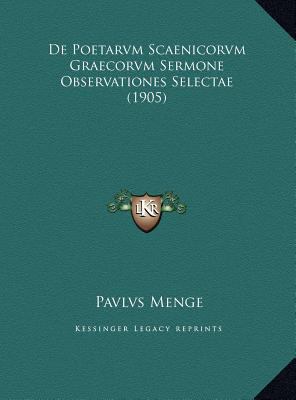 de Poetarvm Scaenicorvm Graecorvm Sermone Obser... [Latin] 1169695132 Book Cover
