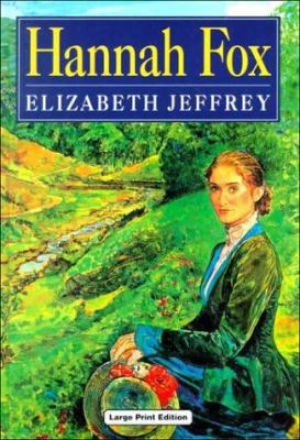 Hannah Fox (Ulverscroft Large Print Series) [Large Print] 0708941699 Book Cover