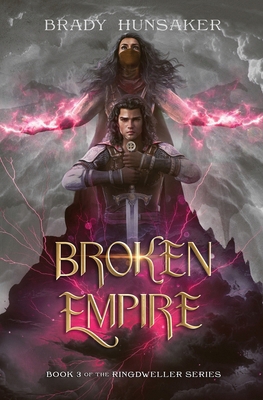 Broken Empire: Ringdweller Series #3 B0CPPTB7N9 Book Cover